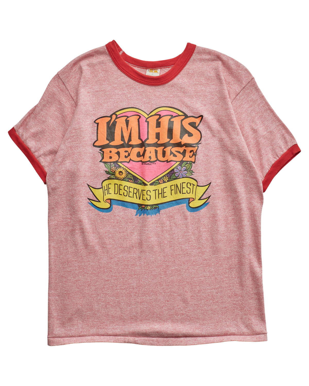(S) 80s I'm His Because He Deserves The Finest Russell T-Shirt
