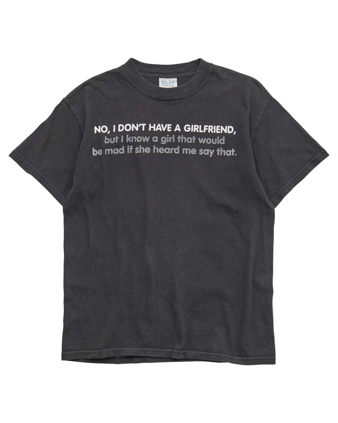 (S) 2000s I Don't Have A Girlfriend M&O Knits T-Shirt