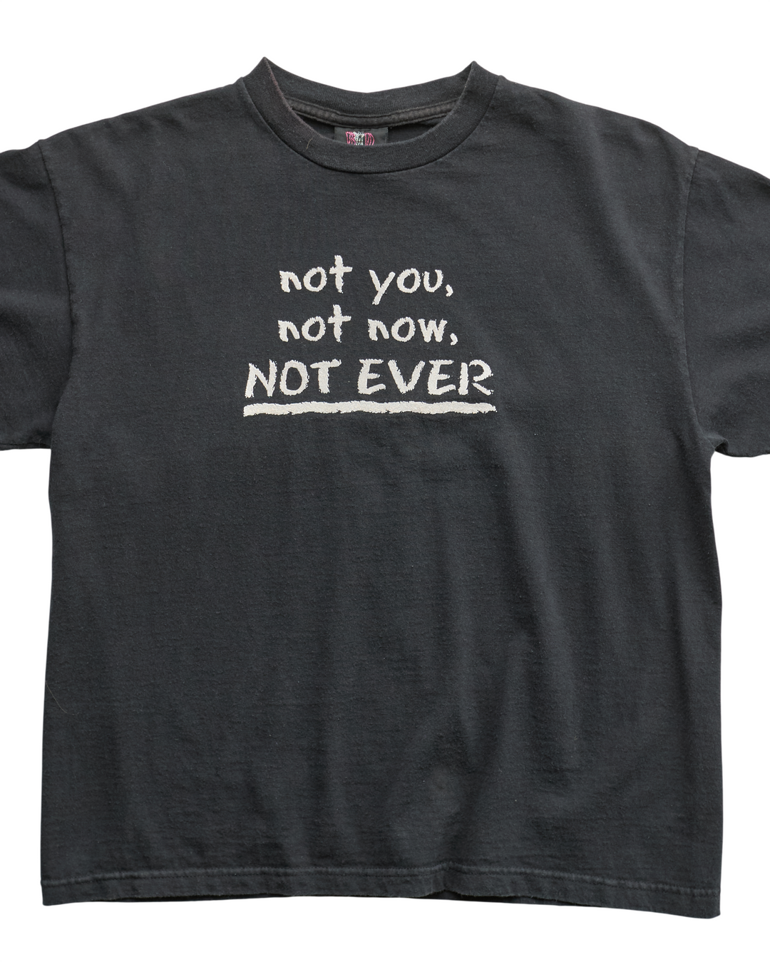 (S) 2000s Not You, Not Now, Not Ever Bad Kitty T-Shirt