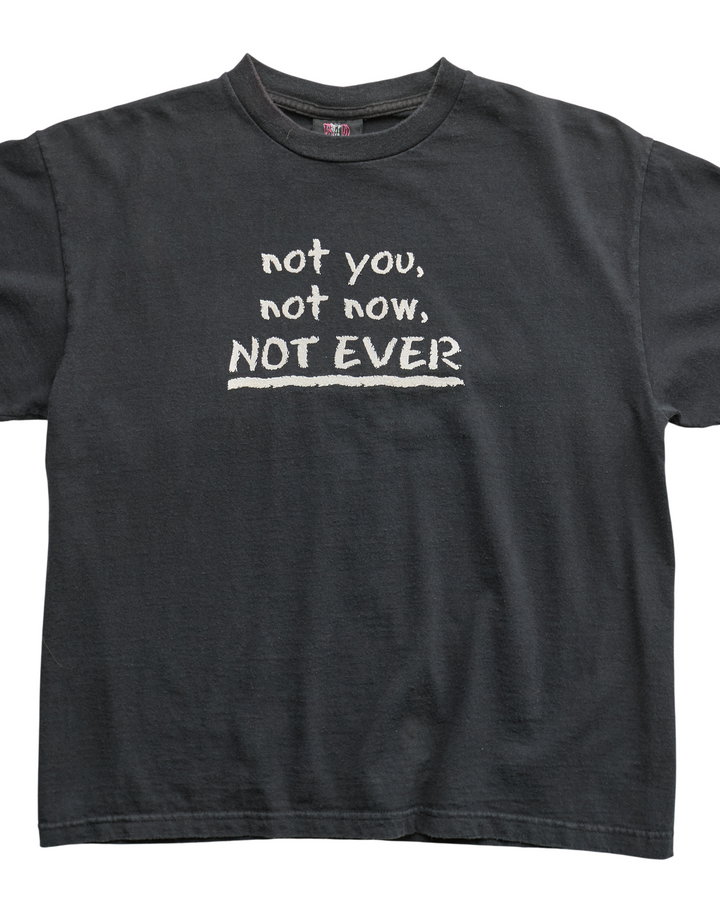 (S) 2000s Not You, Not Now, Not Ever Bad Kitty T-Shirt