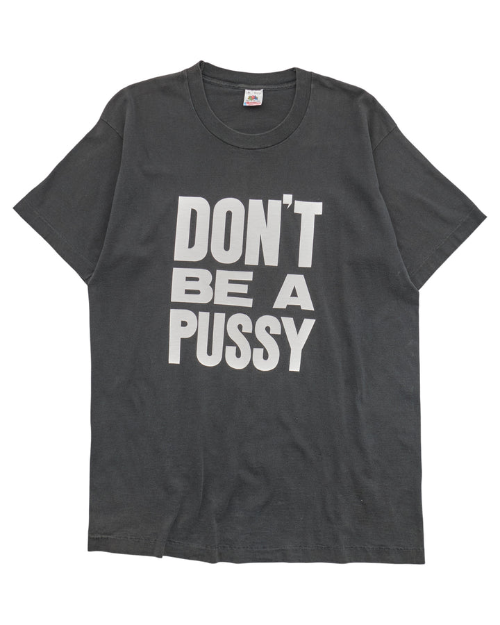 (XL) 90s Don't Be A Pussy Fruit of the Loom T-Shirt