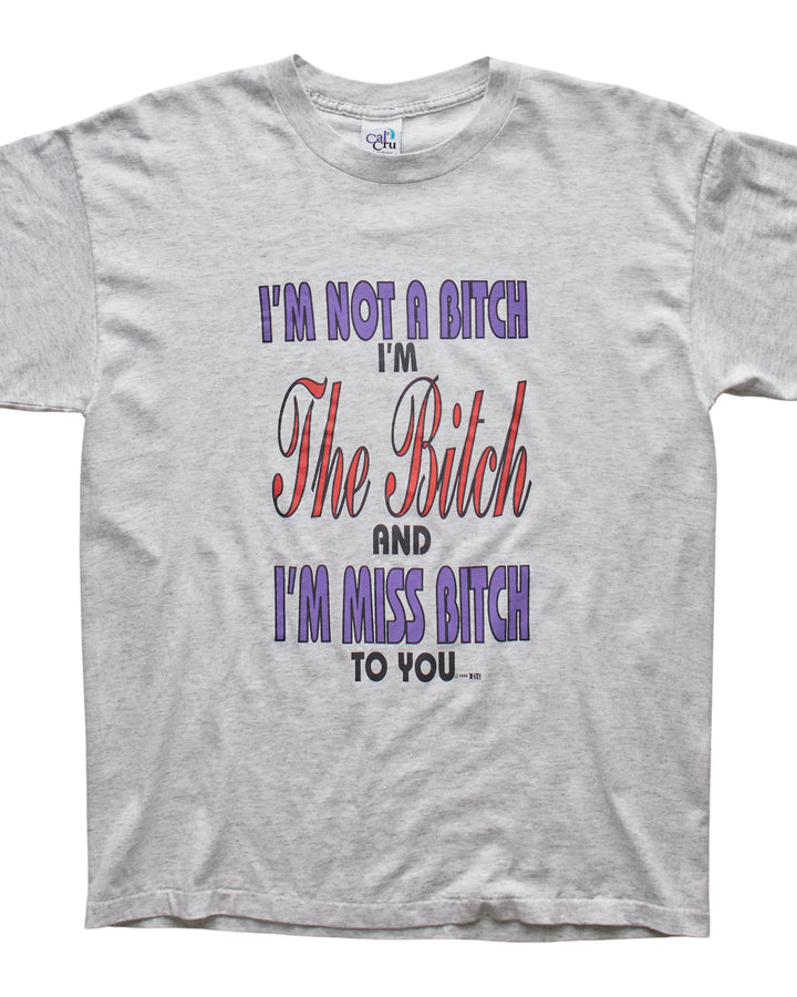 (M) 90s I'm Miss Bitch To You Cal Cru T-Shirt