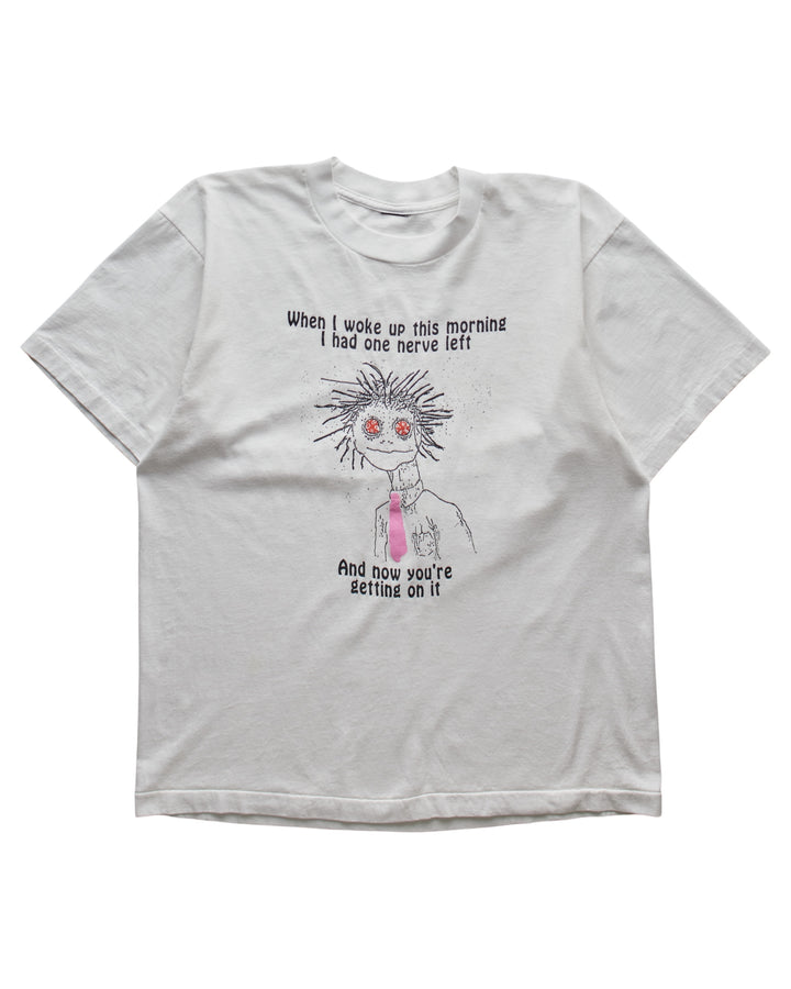 (S) 90s I Had One Nerve Left T-Shirt