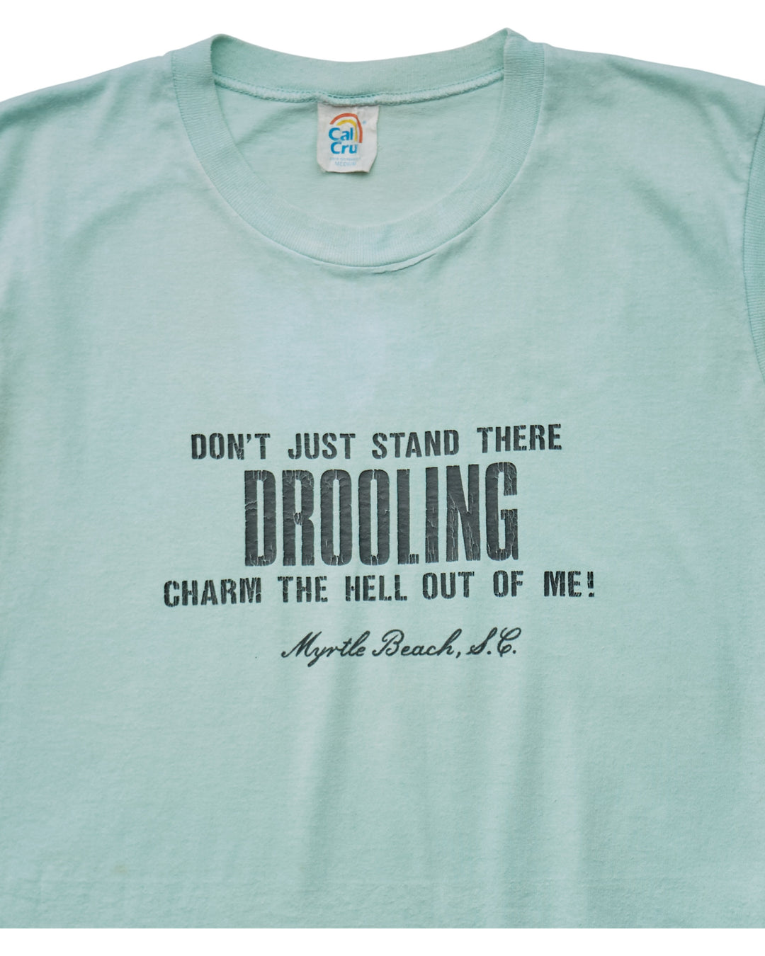 (XS) 80s Don't Stand There Drooling Cal Cru Muscle Tee