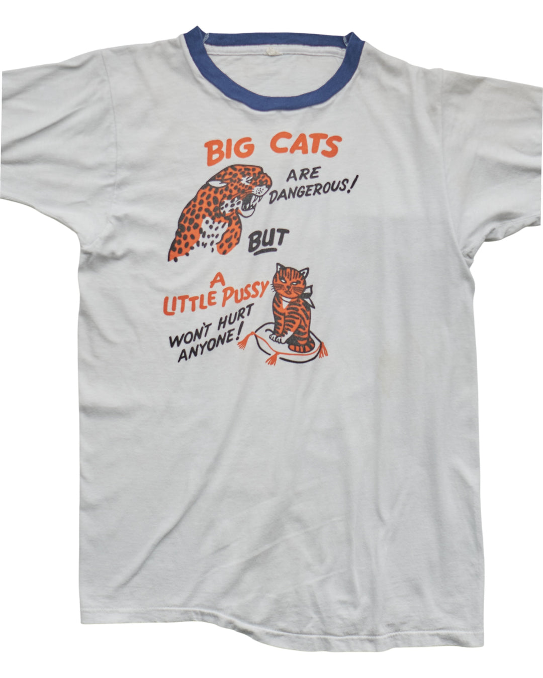 (XS) 80s A Little Pussy Never Hurt T-Shirt