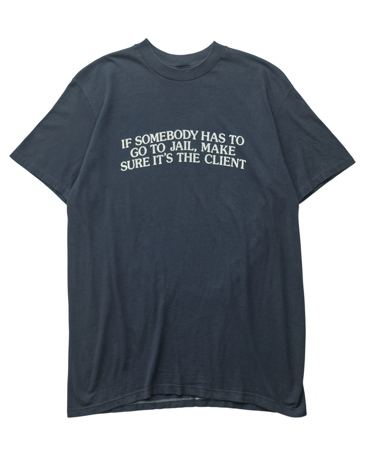 (L) 90s Make Sure It's The Client Stedman T-Shirt