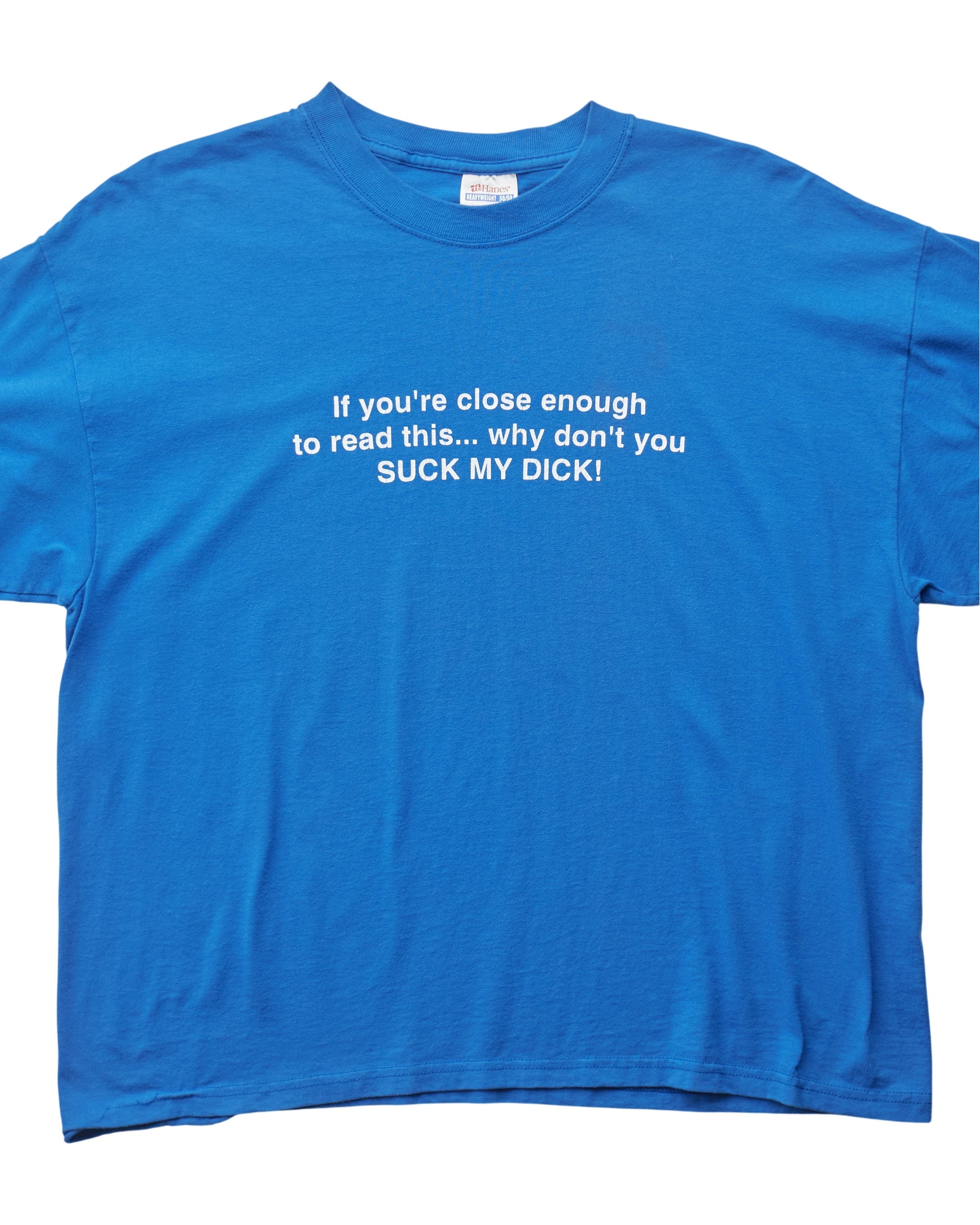 (L) 2000s Suck My Dick Hanes T-Shirt