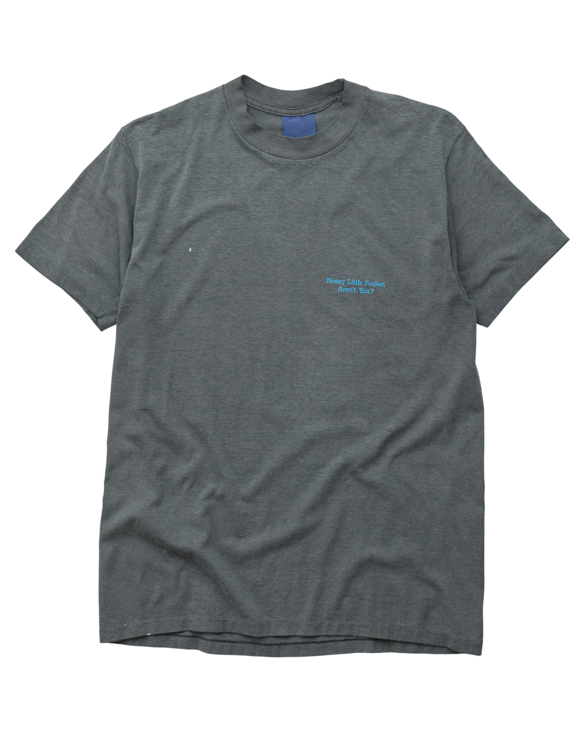 (M) 90s Nosey Little Fucker T-Shirt