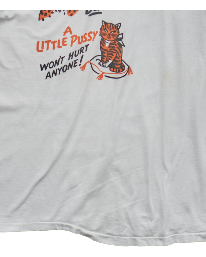(XS) 80s A Little Pussy Never Hurt T-Shirt