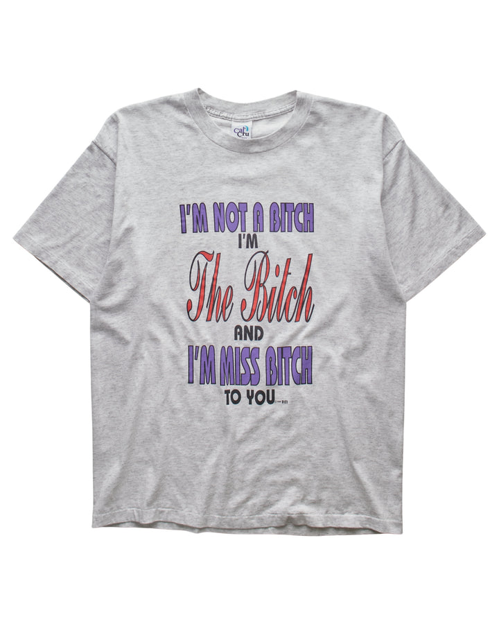 (M) 90s I'm Miss Bitch To You Cal Cru T-Shirt
