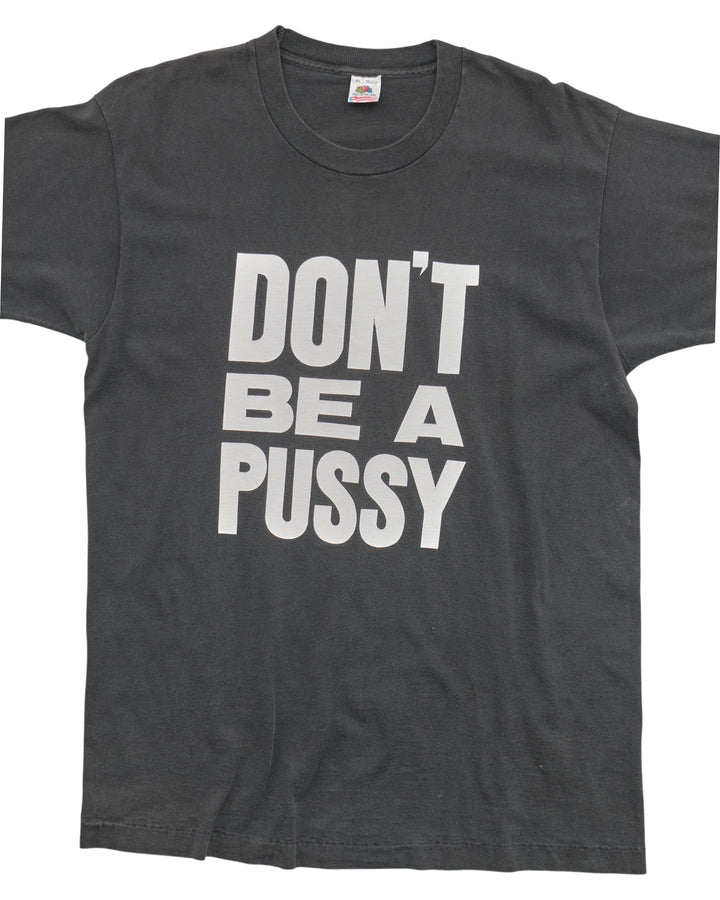 (XL) 90s Don't Be A Pussy Fruit of the Loom T-Shirt