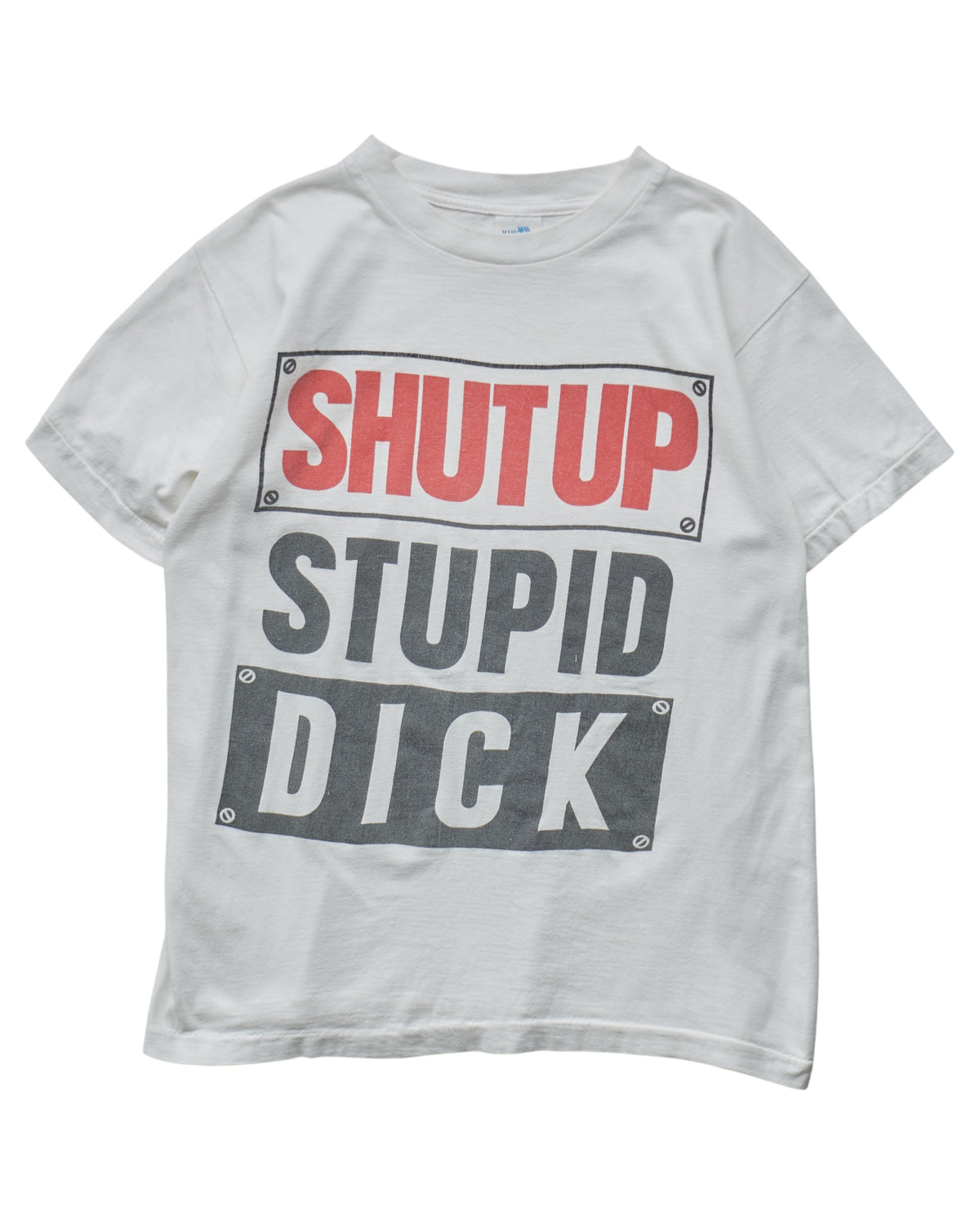 (XS) 90s Shutup Stupid Dick King T-Shirt