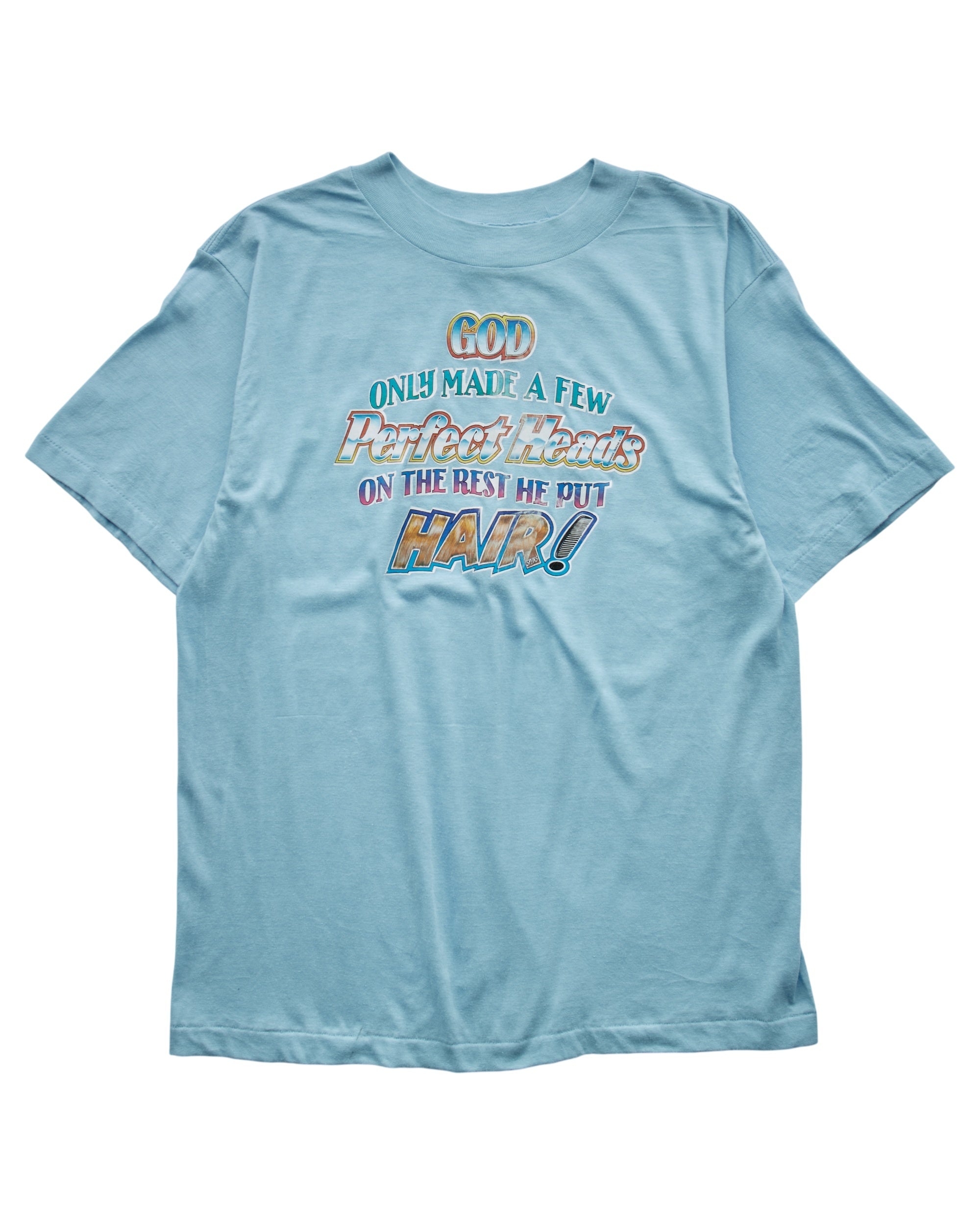(S) 80s God Made A Few Perfect Heads TPLUS T-Shirt