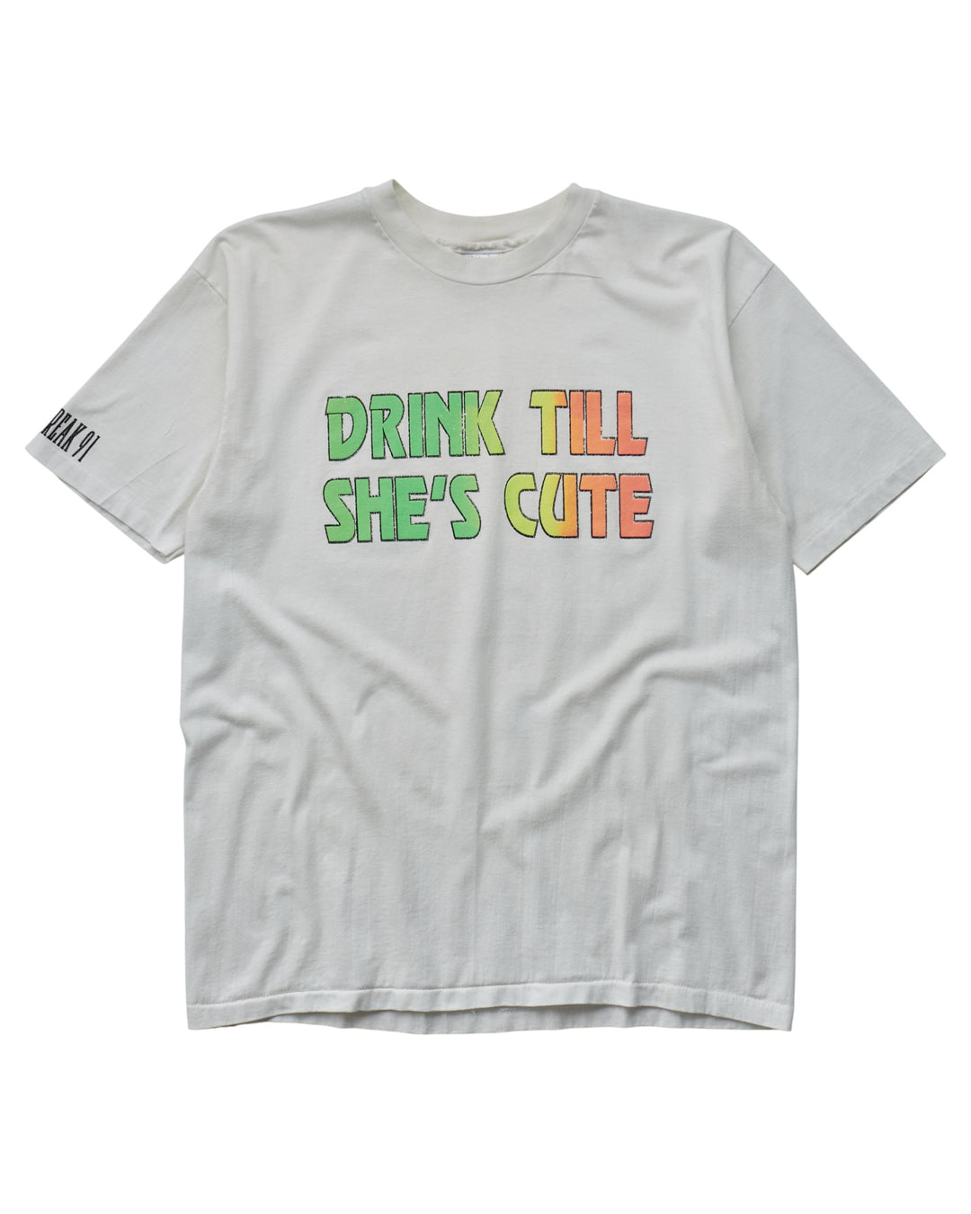 (L) 1991 Drink Till She's Cute Hanes T-Shirt