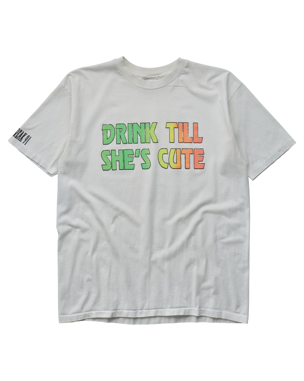 (L) 1991 Drink Till She's Cute Hanes T-Shirt