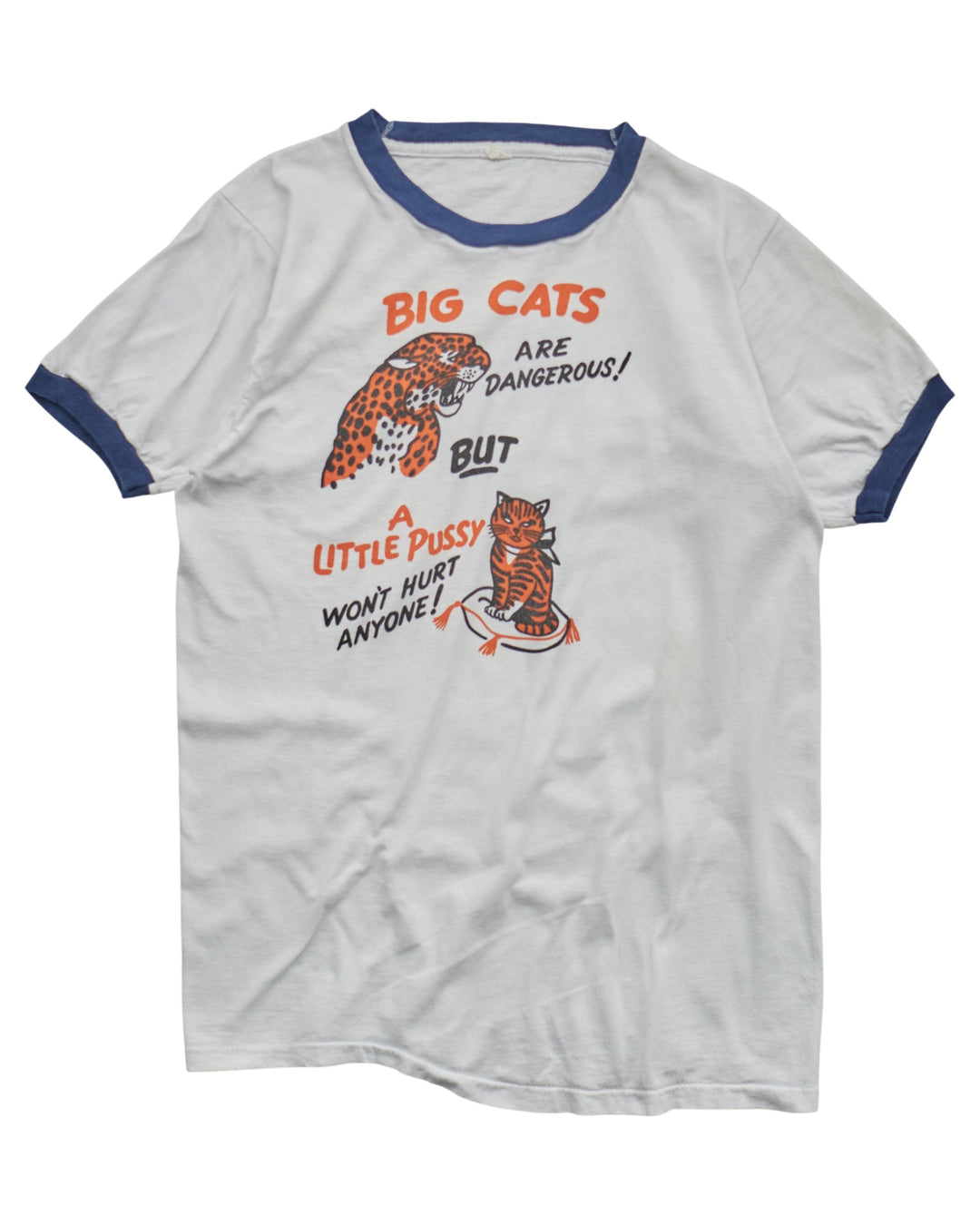 (XS) 80s A Little Pussy Never Hurt T-Shirt